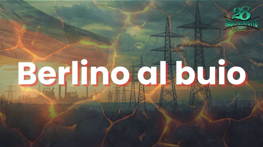 Europa, l’infrastruttura fragile: il blackout di Berlino come segnale politico che non possiamo ignorare 1 Berlino al buio