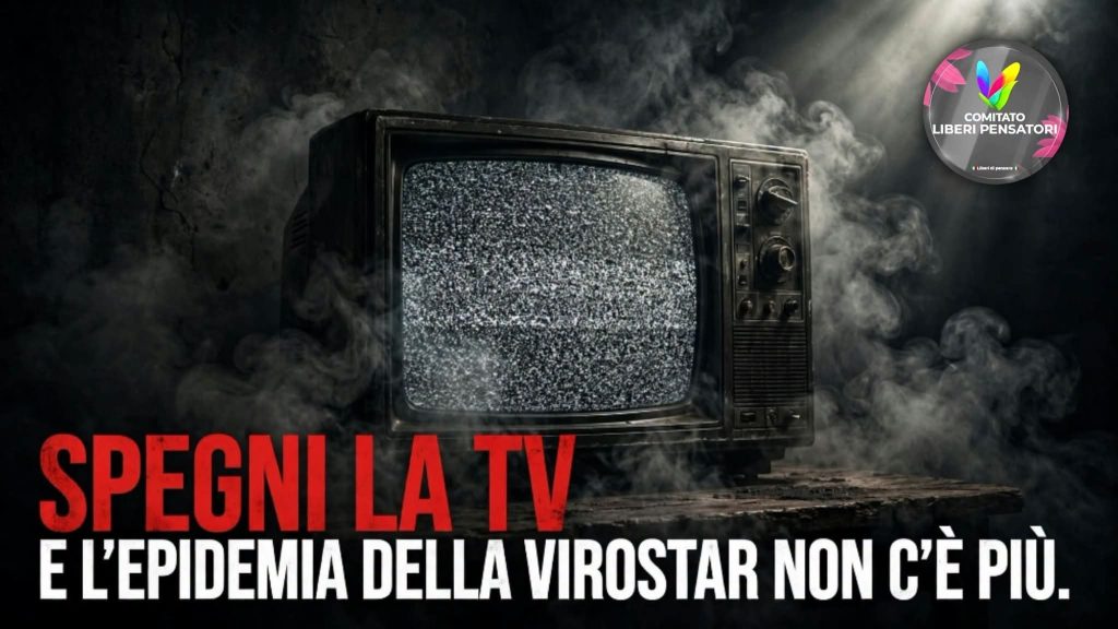 SPEGNI LA TV E L'EPIDEMIA DELLA VIROSTAR NON C'E' PIÙ 1 IMG 20260926 215936 991 2